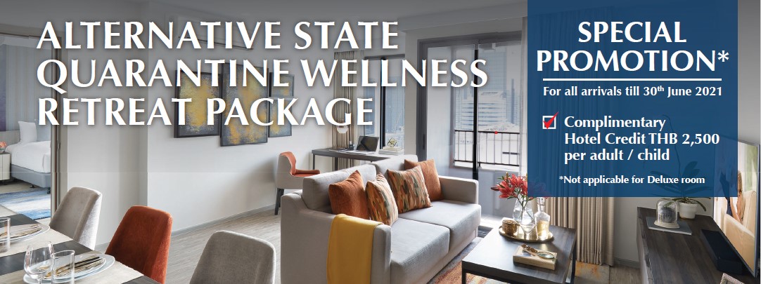 Ascott International Management Thailand: ALTERNATIVE STATE QUARANTINE PACKAGE