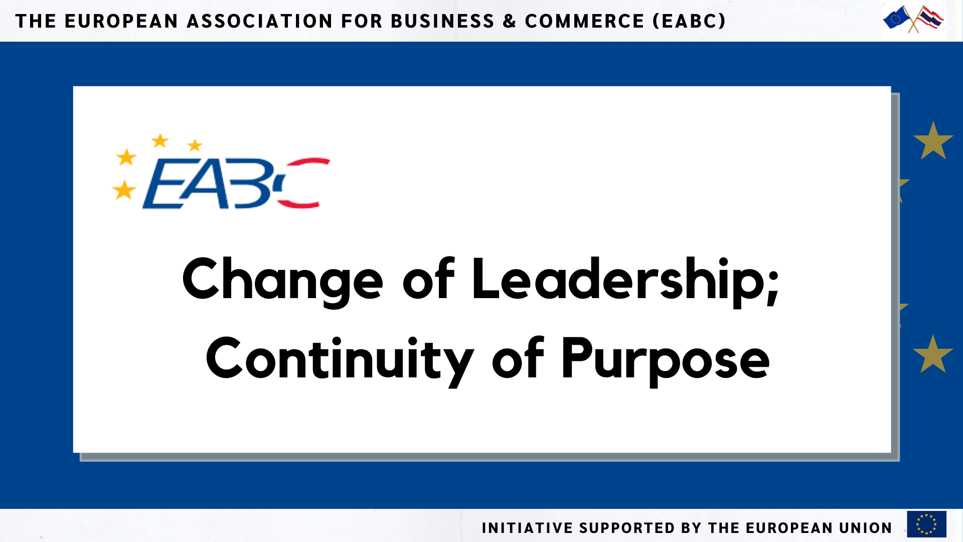 EABC: Change of leadership; continuity of purpose