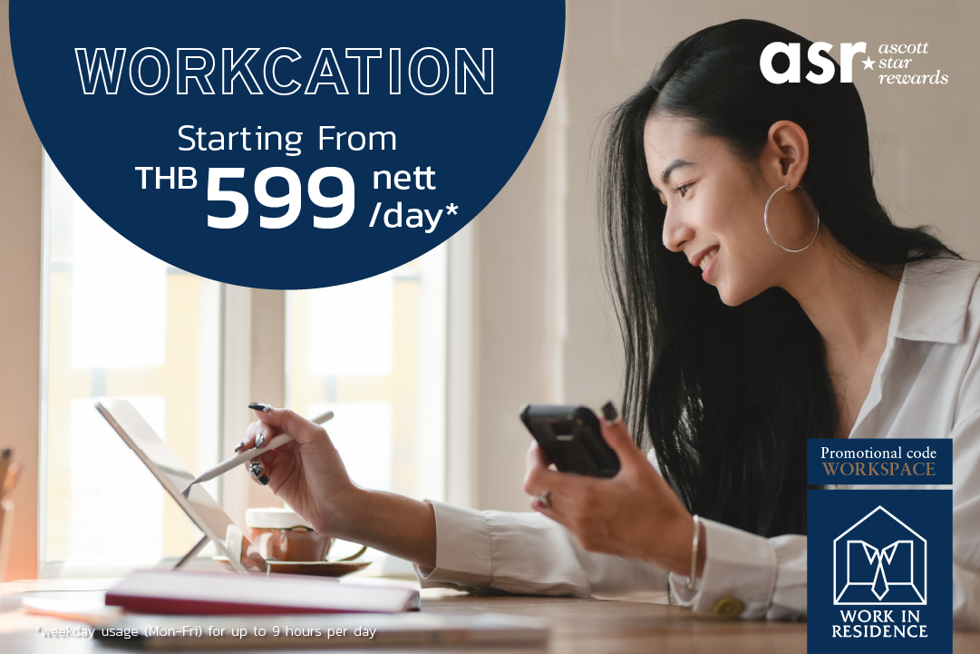 Work in Residence – The Ascott Limited Thailand Work in Residence – The Ascott Limited Thailand